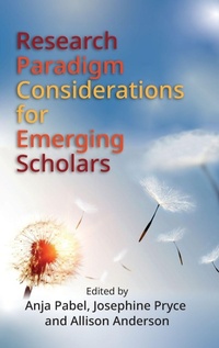 Enlarge image Cover: Research Paradigm Considerations for Emerging Scholars - Channel View Publications