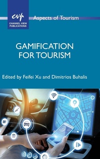 Enlarge image Cover: Gamification for Tourism - Channel View Publications