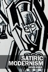 Enlarge image Cover: Satiric Modernism - Clemson University Digital Press