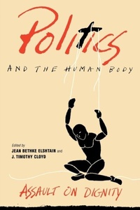 Enlarge image Cover: Politics and the Human Body - Vanderbilt University Press