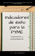 Cover: Indicadores de &eacute;xito para la PYME (1, #1) - 1