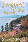 Cover: Songbird Cottage Beginnings (Pleasant Bay Prequel) - Pleasant Bay