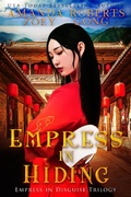 Cover: Empress in Hiding (Empress in Disguise, #2) - Empress in Disguise