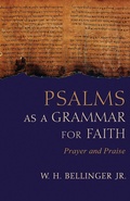 Cover: Psalms as a Grammar for Faith - Baylor University Press