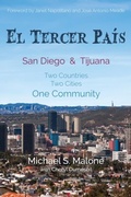Cover: El Tercer Pa&iacute;s: San Diego and Tijuana - Silicon Valley Press