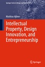 Cover: Intellectual Property, Design Innovation, and Entrepreneurship - Springer