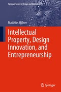 Cover: Intellectual Property, Design Innovation, and Entrepreneurship - Springer