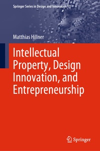 Abbildung von: Intellectual Property, Design Innovation, and Entrepreneurship - Springer