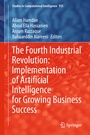 Cover: The Fourth Industrial Revolution: Implementation of Artificial Intelligence for Growing Business Success - Springer