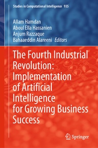 Abbildung von: The Fourth Industrial Revolution: Implementation of Artificial Intelligence for Growing Business Success - Springer