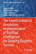 Cover: The Fourth Industrial Revolution: Implementation of Artificial Intelligence for Growing Business Success - Springer