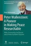 Cover: Peter Wallensteen: A Pioneer in Making Peace Researchable - Springer