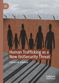 Enlarge image Cover: Human Trafficking as a New (In)Security Threat - Palgrave Macmillan