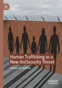Enlarge image Cover: Human Trafficking as a New (In)Security Threat - Palgrave Macmillan
