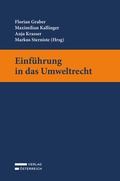 Abbildung von: Einführung in das Umweltrecht - Verlag Österreich
