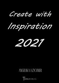 Enlarge image Cover: Create with Inspiration 2021 - epubli