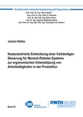 Cover: Nutzerzentrierte Entwicklung einer freih&auml;ndigen Steuerung f&uuml;r Mensch-Roboter-Systeme zur ergonomischen Unterst&uuml;tzung von Arbeitst&auml;tigkeiten in der Produktion - Shaker