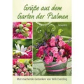 Cover: Gr&uuml;&szlig;e aus dem Garten der Psalmen - Kawohl Verlag GmbH & Co. KG