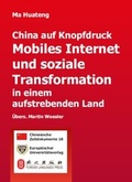 Cover: China auf Knopfdruck - Europ&auml;ischer Universit&auml;tsverlag