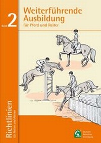 Abbildung von: Weiterführende Ausbildung für Pferd und Reiter - FN Verlag