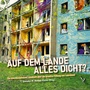 Cover: Auf dem Lande alles dicht? - Hirnkost