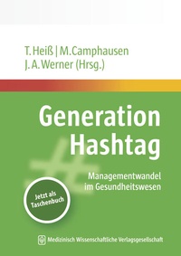 Enlarge image Cover: Generation Hashtag - MWV Medizinisch Wissenschaftliche Verlagsgesellschaft
