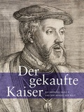 Cover: Der gekaufte Kaiser - Sandstein Kultur