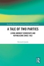 Cover: A Tale of Two Parties - Routledge