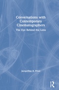 Cover: Conversations with Contemporary Cinematographers - Routledge