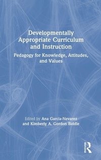 Enlarge image Cover: Developmentally Appropriate Curriculum and Instruction - Routledge