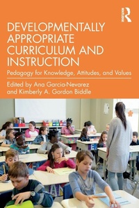 Enlarge image Cover: Developmentally Appropriate Curriculum and Instruction - Routledge