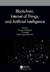 Enlarge image Cover: Blockchain, Internet of Things, and Artificial Intelligence - Chapman & Hall/CRC