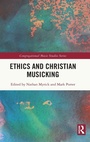 Cover: Ethics and Christian Musicking - Routledge