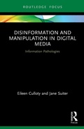 Cover: Disinformation and Manipulation in Digital Media - Routledge