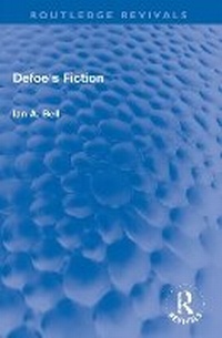 Enlarge image Cover: Defoe's Fiction - Routledge