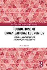 Abbildung von: Foundations of Organisational Economics - Routledge