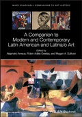 Cover: A Companion to Modern and Contemporary Latin American and Latina/o Art - Wiley