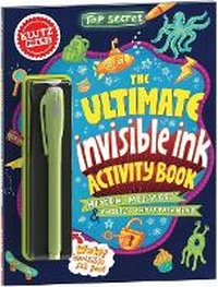 Enlarge image Cover: Top Secret the Ultimate Invisible Ink Activity Book (Klutz) - Klutz Press Inc