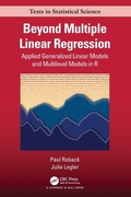Cover: Beyond Multiple Linear Regression - Chapman & Hall/CRC