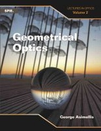 Enlarge image Cover: Geometrical Optics - SPIE Press