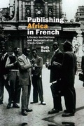 Cover: Publishing Africa in French - Liverpool University Press