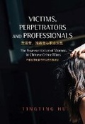 Cover: Victims, Perpetrators and Professionals - Liverpool University Press