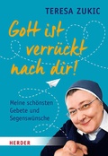 Cover: Gott ist verr&uuml;ckt nach dir! - Verlag Herder