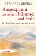 Cover: Ausgespannt zwischen Himmel und Erde - Verlag Herder