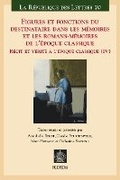 Cover: Figures et fonctions du destinataire dans les Memoires et les romans-Memoires de l'epoque classique - Peeters Publishers