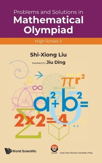 Enlarge image Cover: Problems And Solutions In Mathematical Olympiad (High School 2) - World Scientific Publishing Co Pte Ltd