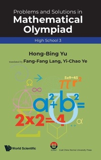 Enlarge image Cover: Problems And Solutions In Mathematical Olympiad (High School 3) - World Scientific Publishing Co Pte Ltd