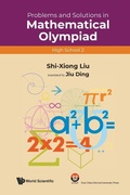 Cover: Problems And Solutions In Mathematical Olympiad (High School 2) - World Scientific Publishing Co Pte Ltd
