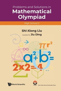 Enlarge image Cover: Problems And Solutions In Mathematical Olympiad (High School 2) - World Scientific Publishing Co Pte Ltd
