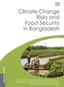 Cover: Climate Change Risks and Food Security in Bangladesh - Routledge
